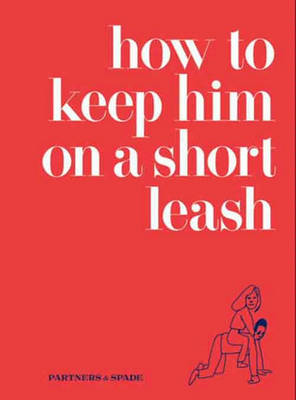 Book cover for How to Keep Him on a Short Leash