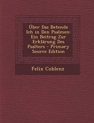 Book cover for Uber Das Betende Ich in Den Psalmen