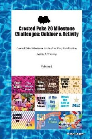 Cover of Crested Peke 20 Milestone Challenges