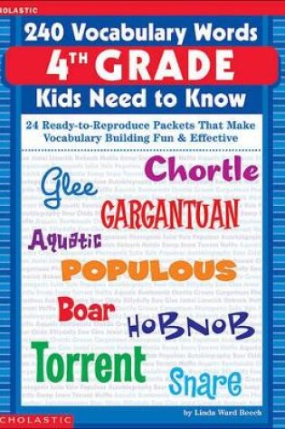 Cover of 240 Vocabulary Words 4th Grade Kids Need to Know