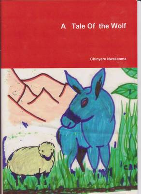 Book cover for A Tale of the Wolf