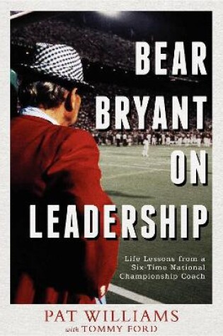 Cover of Bear Bryant On Leadership