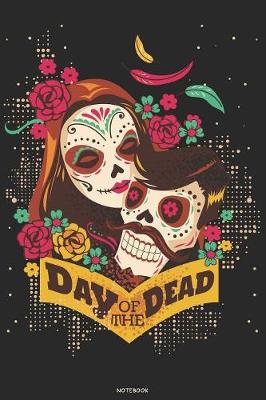 Book cover for Day of the Dead Notebook