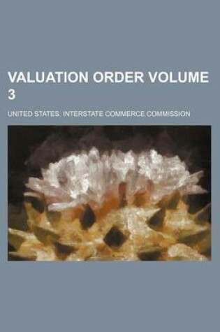 Cover of Valuation Order Volume 3