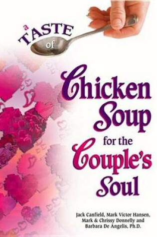 Cover of A Taste of Chicken Soup for the Couples Soul