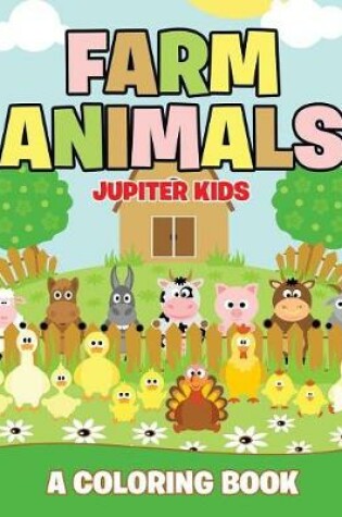 Cover of Farm Animals (A Coloring Book)