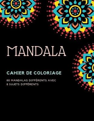 Book cover for Cahier de Coloriage Mandala