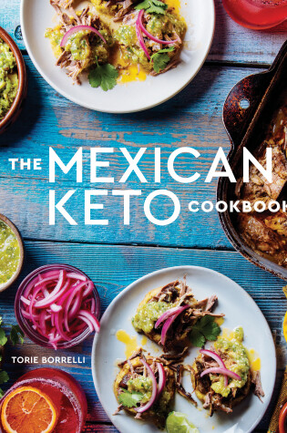 Cover of The Mexican Keto Cookbook