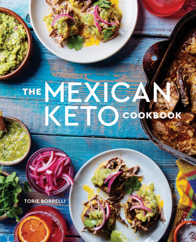 Book cover for The Mexican Keto Cookbook