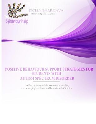 Book cover for Positive Behaviour Support Strategies for Students with Autism Spectrum Disorder