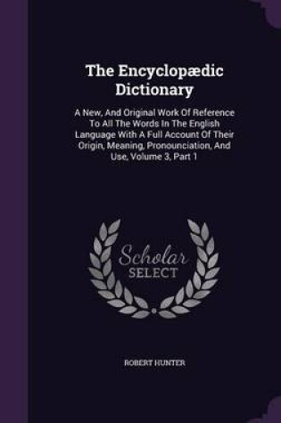 Cover of The Encyclopaedic Dictionary