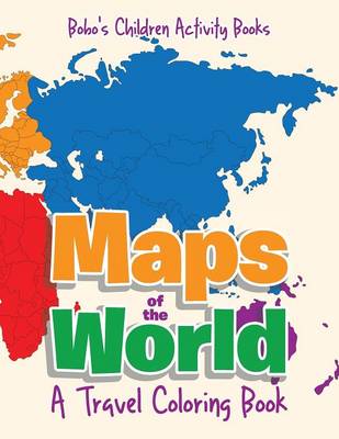 Book cover for Maps of the World, a Travel Coloring Book