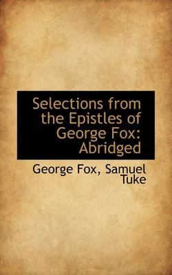 Book cover for Selections from the Epistles of George Fox