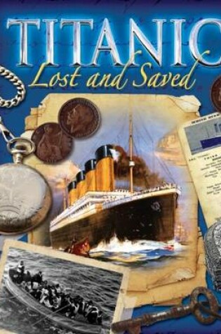 Cover of Titanic Lost and Saved