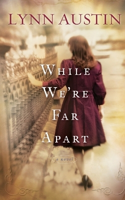 Book cover for While We`re Far Apart