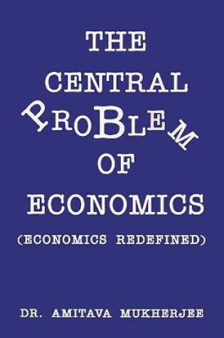 Cover of The Central Problem of Economics