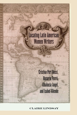 Cover of Locating Latin American Women Writers