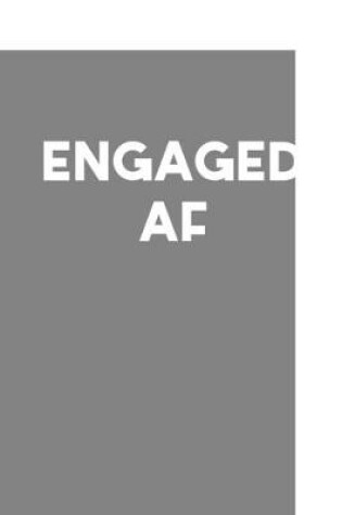 Cover of Engaged AF