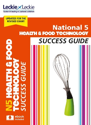 Book cover for National 5 Health and Food Technology Success Guide