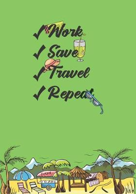 Book cover for Work Save Travel Repeat