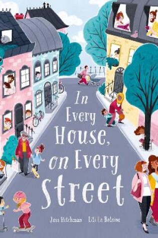 Cover of In Every House, on Every Street