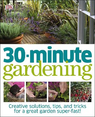 Book cover for 30 Minute Gardening