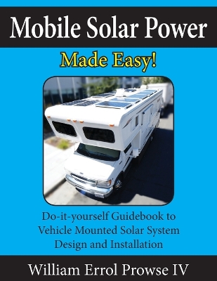 Book cover for Mobile Solar Power Made Easy!