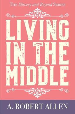 Cover of Living in the Middle
