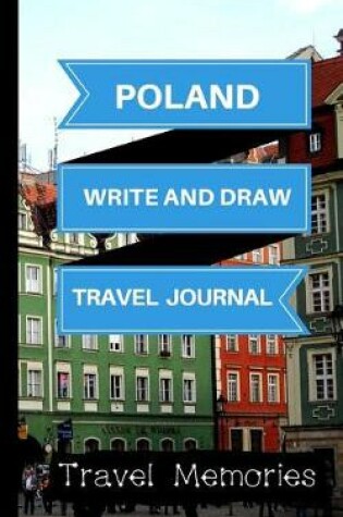 Cover of Poland Write and Draw Travel Journal