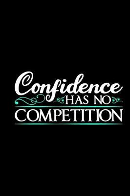 Book cover for Confidence Has No Competition