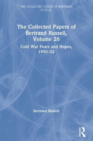 Cover of The Collected Papers of Bertrand Russell