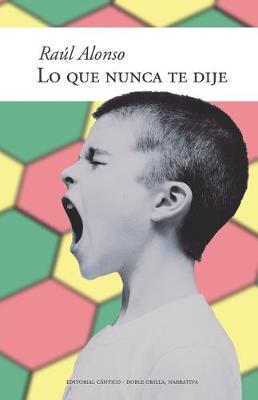 Book cover for Lo que nunca te dije