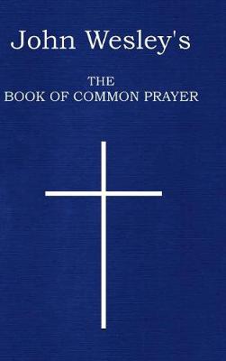Book cover for John Wesley's The Book of Common Prayer