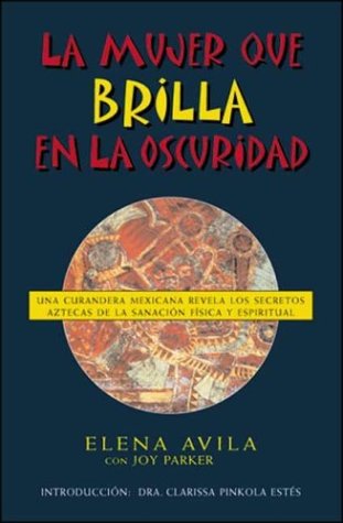 Book cover for La Mujer Brilla En La Oscuridad