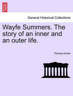 Book cover for Wayfe Summers. the Story of an Inner and an Outer Life. Vol. II