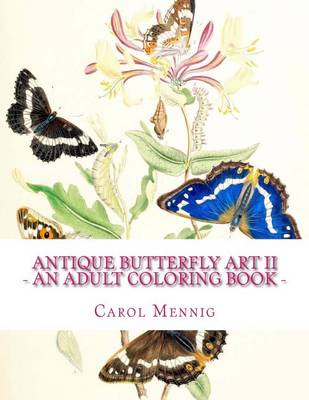 Book cover for Antique Butterfly Art II - An Adult Coloring Book