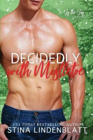 Cover of Decidedly with Mistletoe