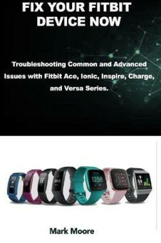 Cover of Fix Your Fitbit Device Now