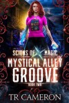 Book cover for Mystical Alley Groove