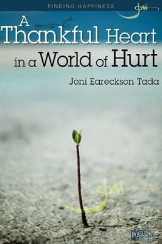 Cover of A Thankful Heart in a World of Hurt