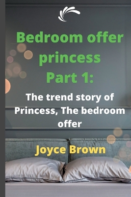 Book cover for Bedroom offer princess Part 1