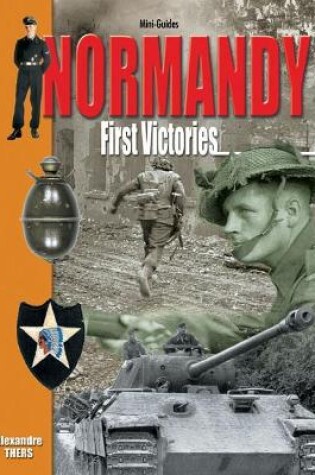 Cover of Normandy - First Victories