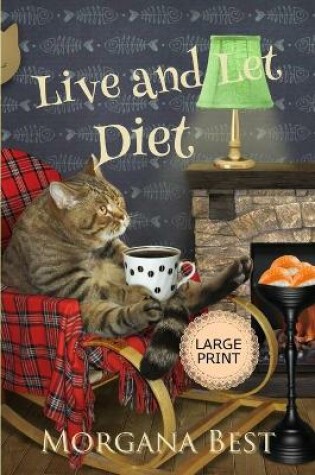 Cover of Live and Let Diet Large Print