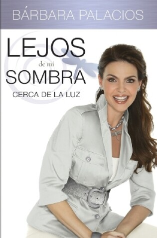 Cover of Lejos de mi sombra