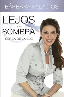 Book cover for Lejos de mi sombra