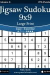 Book cover for Jigsaw Sudoku 9x9 Large Print - Easy to Extreme - Volume 6 - 276 Puzzles