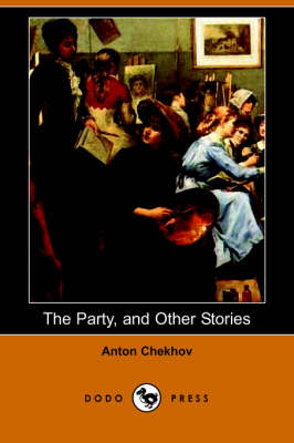 Book cover for The Party, and Other Stories (Dodo Press)