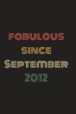 Cover of Fabulous Since September 2012