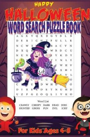 Cover of Happy Halloween Word Search Puzzle Book for Kids Ages 4-8