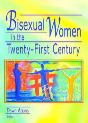 Book cover for Bisexual Women in the Twenty-First Century